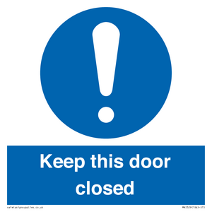 Keep this door closed